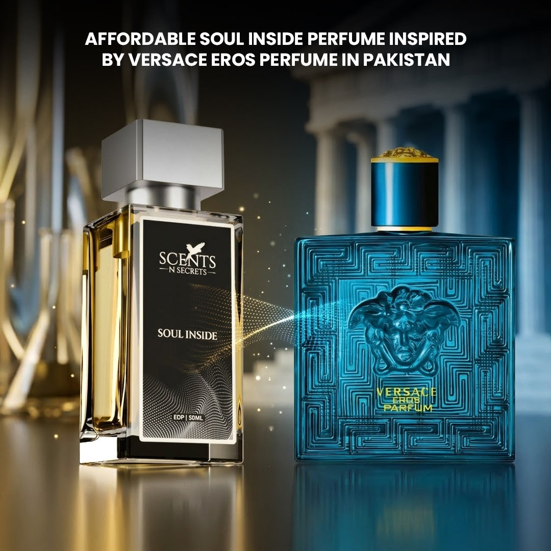 Affordable Soul Inside Perfume Inspired by Versace Eros Perfume in Pakistan